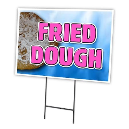 Signmission Fried Dough Yard Sign & Stake outdoor plastic coroplast window, C-1216 Fried Dough C-1216 Fried Dough